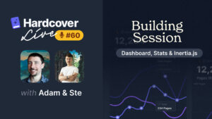Cover for #60 – Dashboard & Inertia.js